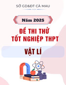 Đề thi thử tốt nghiệp THPT môn Vật lí năm 2025 - Sở GD&ĐT Cà Mau