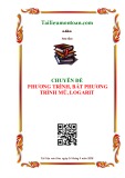 Chuyên đề Giải bất phương trình - Bất phương trình mũ lôgarit