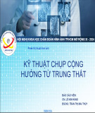 Báo cáo khoa học: Kỹ thuật chụp cộng hưởng từ trung thất