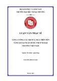 Luận văn Thạc sĩ Tài chính ngân hàng: Tăng cường các dịch vụ trên nền tảng 4.0 tại Ngân hàng TMCP Ngoại Thương Việt Nam