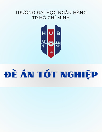 Đề án tốt nghiệp Tài chính - Ngân hàng: Hiệu quả cho vay khách hàng cá nhân tại Ngân hàng Đầu tư và Phát triển Campuchia - Chi nhánh TP. Hồ Chí Minh