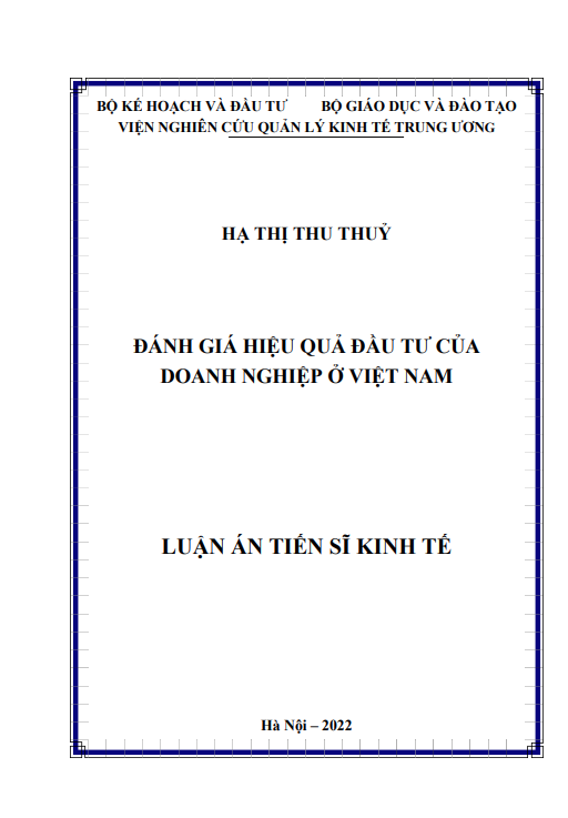 Luận án Tiến Sĩ Đánh giá hiệu quả đầu tư của doanh nghiệp ở Việt Nam