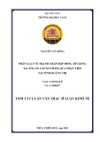 Tóm tắt Luận văn Thạc sĩ Luật kinh tế: Pháp luật về tranh chấp hợp đồng tín dụng tại Tòa án cấp sơ thẩm, qua thực tiễn tại tỉnh Quảng Trị