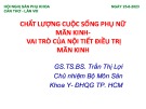 Báo cáo: Chất lượng cuộc sống phụ nữ mãn kinh - vai trò của nội tiết điều trị mãn kinh