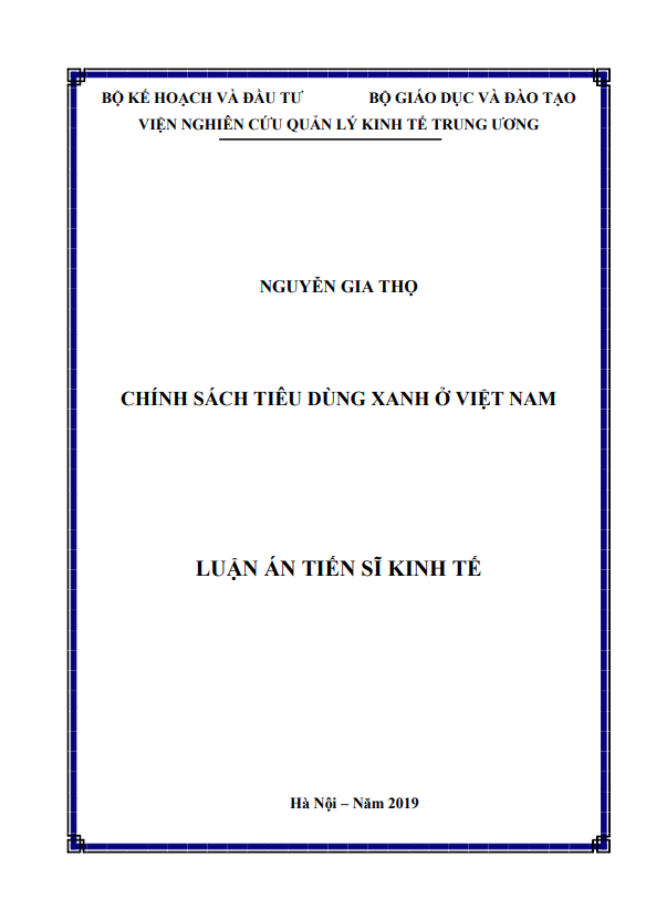 Luận án Tiến sĩ Chính sách tiêu dùng xanh ở Việt Nam