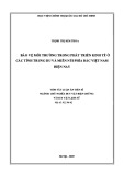 Tóm tắt Luận án Tiến sĩ Chủ nghĩa duy vật biện chứng và Duy vật lịch sử: Bảo vệ môi trường trong phát triển kinh tế ở các tỉnh trung du và miền núi phía Bắc Việt Nam hiện nay