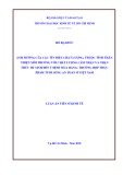 Luận án Tiến sĩ Kinh tế: Ảnh hưởng của các tín hiệu chất lượng, thuộc tính thân thiện môi trường với chất lượng cảm nhận và nhận thức hy sinh đến ý định mua hàng: Trường hợp thực phẩm tươi sống an toàn ở Việt Nam