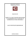 Luận án Tiến sĩ Quản trị kinh doanh: Nghiên cứu các nhân tố ảnh hưởng đến quyết định lựa chọn điểm đến của khách quốc tế: Trường hợp tại Điểm đến di sản văn hóa thế giới Hội An