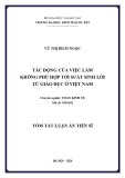 Tóm tắt Luận án Tiến sĩ Kinh tế học: Tác động của việc làm không phù hợp tới suất sinh lời từ giáo dục ở Việt Nam