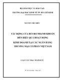 Luận văn Thạc sĩ Kinh tế: Tác động của rủi ro thanh khoản đến hiệu quả hoạt động kinh doanh tại các ngân hàng thương mại cổ phần Việt Nam