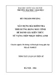 Tóm tắt Luận án Tiến sĩ Đo lường và đánh giá trong giáo dục: Xây dựng bài kiểm tra thích ứng bằng máy tính để đánh giá kiến thức từ vựng tiếp nhận tiếng Anh