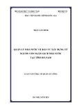 Luận văn Thạc sĩ Quản lý công: Quản lý nhà nước về đầu tư xây dựng từ nguồn vốn ngân sách nhà nước tại tỉnh Hà Nam