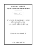 Luận văn Thạc sĩ Kinh tế: Sử dụng mô hình Beneish M – Score đánh giá chất lượng báo cáo tài chính ở Việt Nam