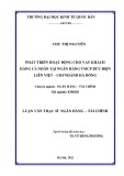 Luận văn thạc sĩ Tài chính Ngân hàng: Phát triển hoạt động cho vay khách hàng cá nhân tại Ngân hàng TMCP Bưu điện Liên Việt – Chi nhánh Hà Đông