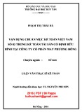 Luận văn Thạc sĩ Kế toán: Vận dụng chuẩn mực kế toán Việt Nam số 03 trong kế toán tài sản cố định hữu hình tại Công ty cổ phần May Phương Đông