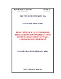 Luận văn Thạc sĩ Tài chính Ngân hàng: Phát triển dịch vụ ngân hàng số tại ngân hàng thương mại cổ phần đầu tư và phát triển Việt Nam – chi nhánh Thừa Thiên Huế