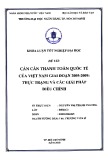 Khóa luận tốt nghiệp Tài chính ngân hàng: Cán cân thanh toán quốc tế của Việt Nam giai đoạn 2005-2009 - Thực trạng và các giải pháp điều chỉnh