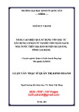 Luận văn Thạc sĩ Quản trị kinh doanh: Nâng cao hiệu quả sử dụng vốn đầu tư xây dựng cơ bản từ nguồn vốn ngân sách nhà nước trên địa bàn huyện Hà Quảng, tỉnh Cao Bằng