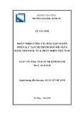 Luận văn Thạc sĩ Quản trị kinh doanh: Đào tạo nguồn nhân lực tại Ngân hàng TMCP Đầu tư và Phát triển Việt Nam - Chi nhánh Đắk Lắk
