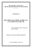 Tóm tắt Luận án Tiến sĩ Kinh tế: Phát triển tài chính và hiệu lực của chính sách tiền tệ