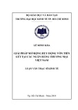 Luận văn Thạc sĩ Kinh tế: Giải pháp mở rộng huy động vốn tiền gửi tại các ngân hàng thương mại Việt Nam