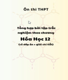Tổng hợp bài tập trắc nghiệm theo chương Hóa học 12 (Có đáp án + giải chi tiết)