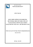 Tóm tắt luận văn Thạc sĩ Quản trị kinh doanh: Hoàn thiện chính sách marketing đối với hoạt động huy động tiền gửi tại Ngân hàng thương mại cổ phần Ngoại thương Việt Nam - chi nhánh Đà Nẵng