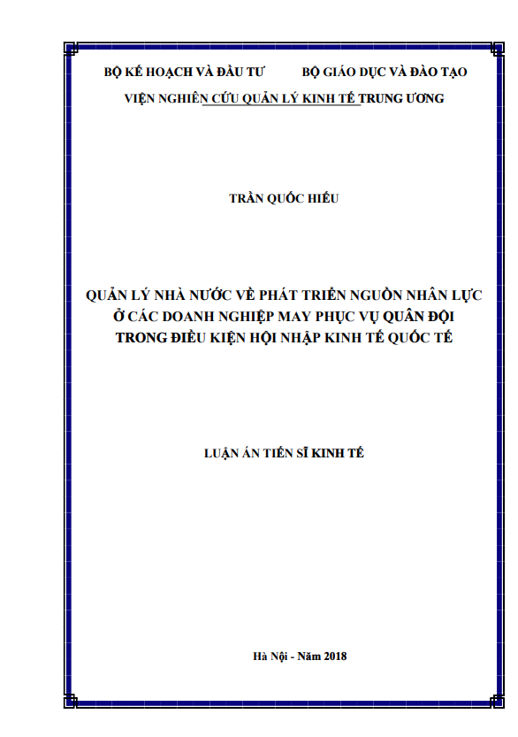 Luận án Tiến sĩ Quản lý nhà nước về phát triển nguồn nhân lực ở các doanh nghiệp may phục vụ quân đội trong điều kiện hội nhập kinh tế quốc tế