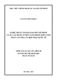 Tóm tắt Luận án Tiến sĩ Hồ Chí Minh học: Nghệ thuật ngoại giao Hồ Chí Minh và sự vận dụng ở Việt Nam trong bối cảnh toàn cầu hóa và hội nhập quốc tế