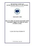 Luận văn Thạc sĩ Kinh tế: Đầu tư công từ ngân sách Nhà nước vào phát triển các khu du lịch ở tỉnh Cà Mau