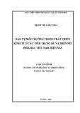 Luận án Tiến sĩ Chủ nghĩa duy vật biện chứng và duy vật lịch sử: Bảo vệ môi trường trong phát triển kinh tế ở các tỉnh trung du và miền núi phía Bắc Việt Nam hiện nay