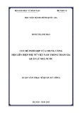 Luận văn Thạc sĩ Quản lý công: Cơ chế phối hợp của Trung ương Hội Liên hiệp Phụ nữ Việt Nam trong tham gia quản lý nhà nước