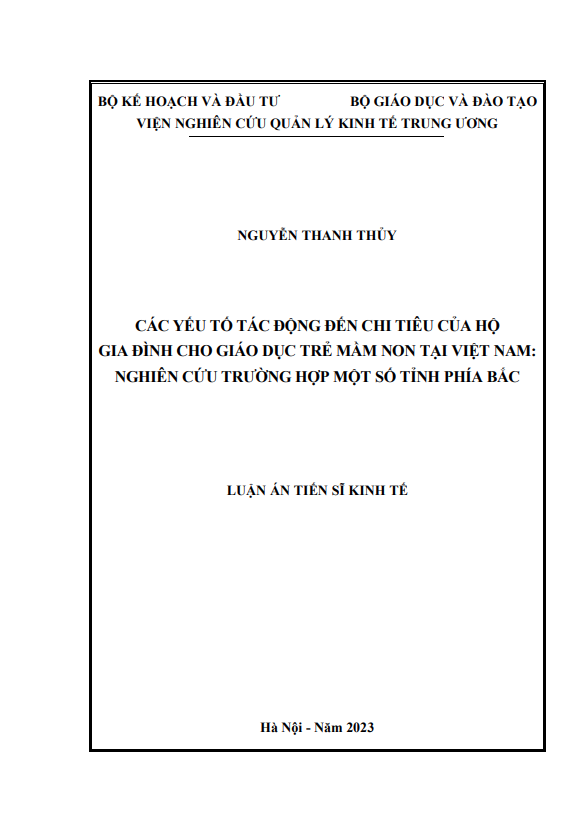 Luận án Tiến sĩ Các yếu tố tác động đến chi tiêu của hộ gia đình cho giáo dục trẻ mầm non tại việt nam: nghiên cứu trường hợp một số tỉnh phía Bắc
