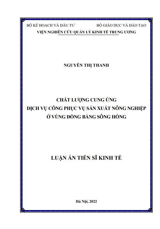 Luận án Tiến sĩ Chất lượng cung ứng dịch vụ công phục vụ sản xuất nông nghiệp ở Vùng Đồng bằng sông Hồng