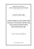 Luận văn Thạc sĩ Kinh tế: Đánh giá hiệu quả hoạt động kinh doanh của ngân hàng thương mại Việt Nam bằng phương pháp phân tích bao dữ liệu