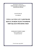 Luận văn Thạc sĩ Quản lý kinh tế: Nâng cao năng lực cạnh tranh dịch vụ di động mạng Vinaphone trên địa bàn Tỉnh Đồng Tháp