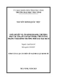 Tóm tắt Luận án Tiến sĩ Luật Kinh tế: Giải quyết vụ án kinh doanh, thương mại tại tòa án cấp sơ thẩm, thích ứng trạng thái bình thường mới sau đại dịch