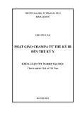 Khóa luận tốt nghiệp: Phật giáo Champa từ thế kỷ III đến thế kỷ X