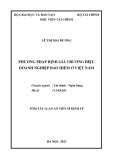 Tóm tắt Luận án Tiến sĩ Kinh tế: Phương pháp định giá thương hiệu doanh nghiệp bảo hiểm ở Việt Nam