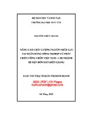 Luận văn Thạc sĩ Quản trị kinh doanh:  Nâng cao chất lượng nguồn nhân lực tại Ngân hàng Nông nghiệp và Phát triển Nông thôn Việt Nam - Chi nhánh huyện Hòn Đất Kiên Giang