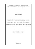 Luận án Tiến sĩ Y học: Nghiên cứu ứng dụng phẫu thuật nội soi ngực bụng thay thực quản bằng dạ dày đặt sau xương ức điều trị ung thư thực quản
