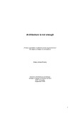 Master's thesis of Architecture: Architecture is not enough