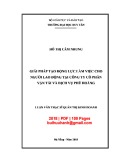 Luận văn Thạc sĩ Quản trị kinh doanh: Giải pháp tạo động lực làm việc cho người lao động tại Công ty cổ phần Vận tải và dịch vụ Phú Hoàng