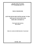 Tóm tắt Luận án Tiến sĩ Quản lý giáo dục: Quản trị thương hiệu trường đại học tư thục trên địa bàn thành phố Hà Nội trong bối cảnh hiện nay
