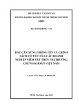 Luận văn Thạc sĩ Kinh tế: Bất cân xứng thông tin và chính sách cổ tức của các doanh nghiệp niêm yết trên thị trường chứng khoán Việt Nam