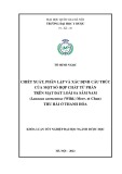 Khóa luận tốt nghiệp: Chiết xuất, phân lập và xác định cấu trúc của một số hợp chất từ phần trên mặt đất loài Sa sâm nam (Launaea sarmentosa (Willd.) Merr. et Chun) thu hái ở Thanh Hóa