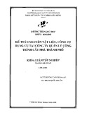 Khóa luận tốt nghiệp: Kế toán nguyên vật liệu, công cụ dụng cụ tại công ty quản lý công trình cầu phà thành phố