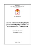 Đề án tốt nghiệp Quản lý công: Tăng cường chuyển đổi số trong hoạt động đào tạo của trường đại học Kinh tế Quốc dân Hà Nội